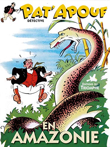 jaquette livre Pat'apouf Détective Tome 9 - Pat'apouf En Amazonie