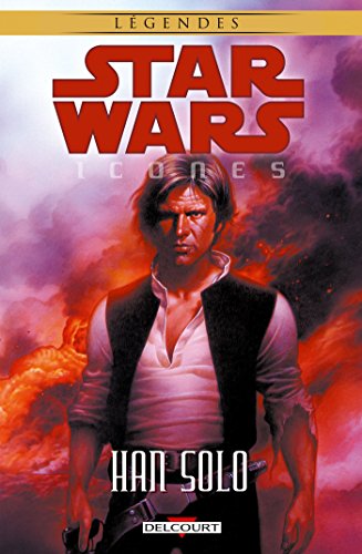jaquette livre Star Wars Icones Tome 1 - Han Solo
