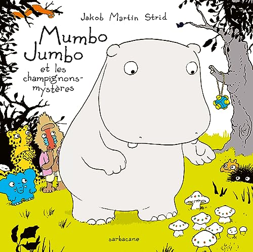jaquette livre Mumbo Jumbo Et Les Champignons-Mystères