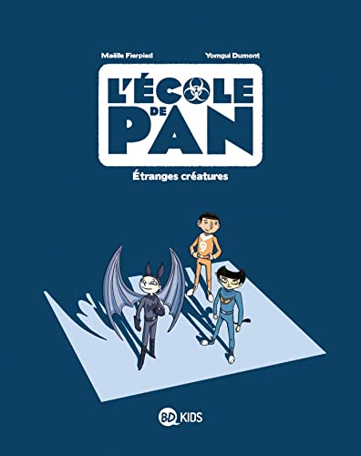 jaquette livre L'école De Pan Tome 4 - Etranges Créatures