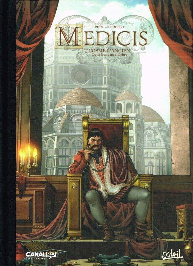 jaquette livre Médicis Tome 1 TL - Cosme l'Ancien - De la boue au marbre