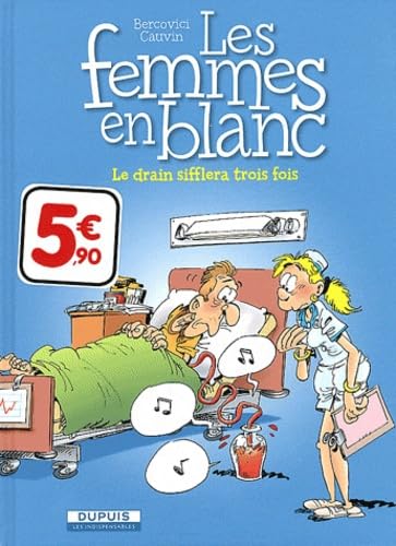 jaquette livre Les Femmes En Blanc Tome 17 - Le Drain Sifflera Trois Fois