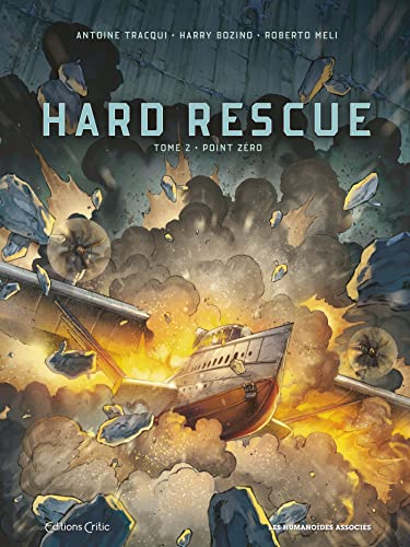 jaquette livre Hard Rescue Tome 2 - Point Zéro