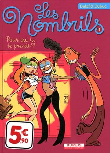 jaquette livre Les Nombrils T.1Pour qui tu te prends ?