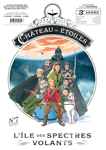 jaquette livre Le Château Des Étoiles Gazette 7 - L'île Des Spectres Volants