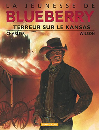 jaquette livre La Jeunesse De Blueberry Tome 5 - Terreur Sur Le Kansas