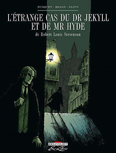 jaquette livre L'étrange Cas Du Dr Jekyll Et De Mr Hyde Intégrale