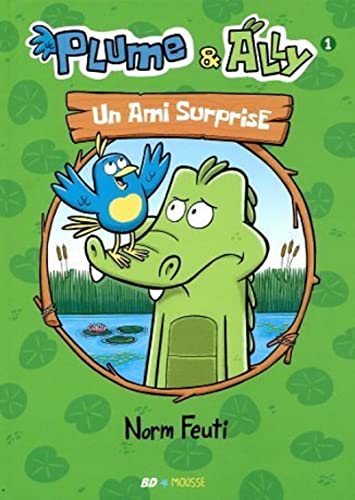 jaquette livre Plume Et Ally Tome 1 - Un Ami Surprise