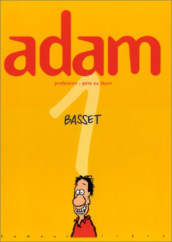 jaquette livre Adam Tome 1 - Profession : Père Au Foyer