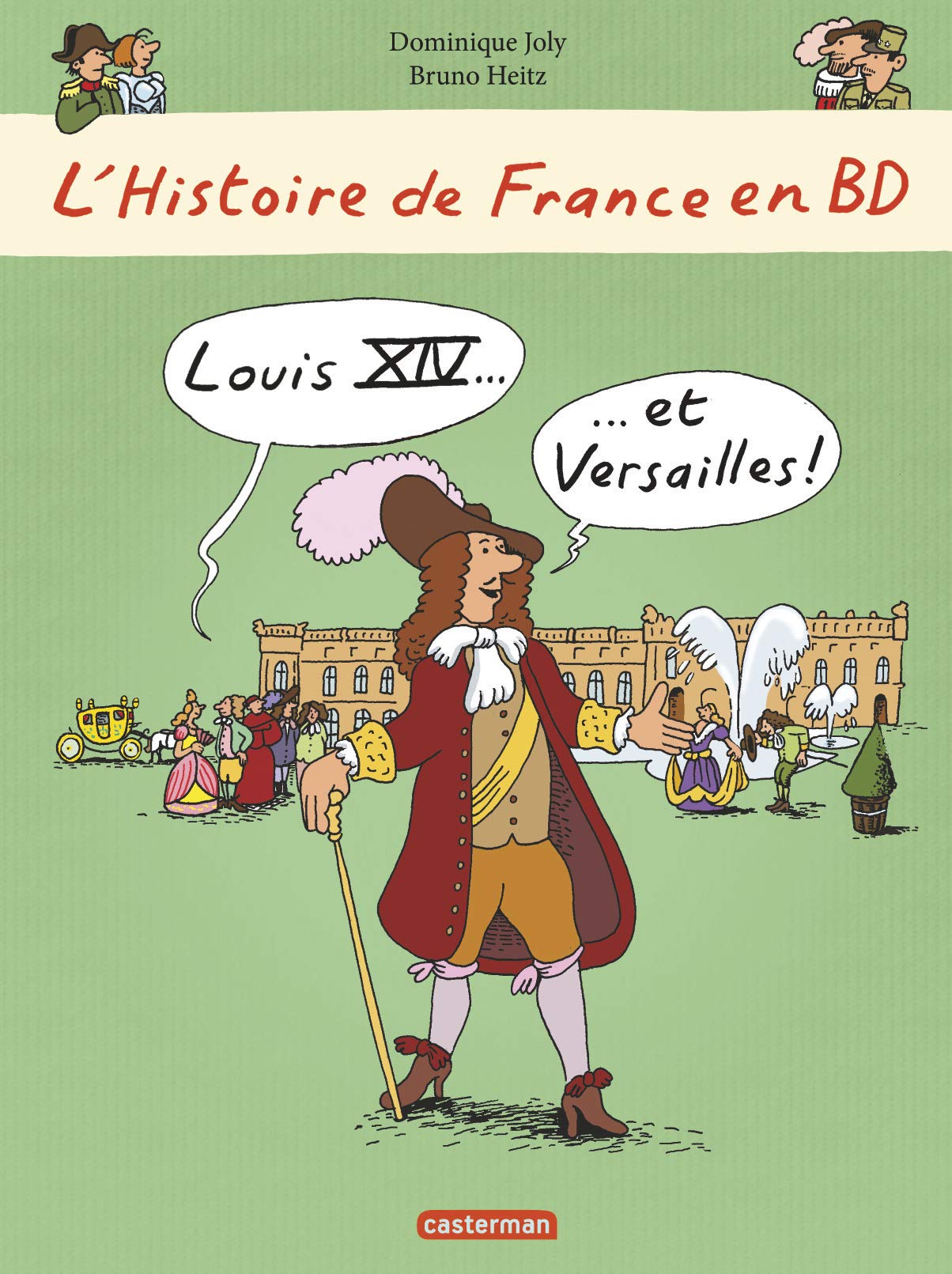 jaquette livre L'histoire de France en bd - Louis XIV et Versailles