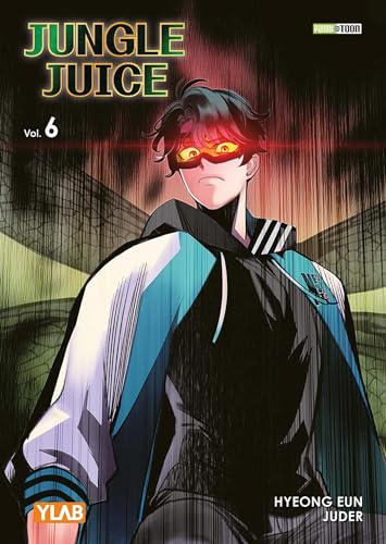 jaquette livre Jungle Juice - Saison 1 - Tome 6