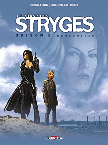 jaquette livre Le Chant Des Stryges Tome 7 (Saison 2) - Rencontres