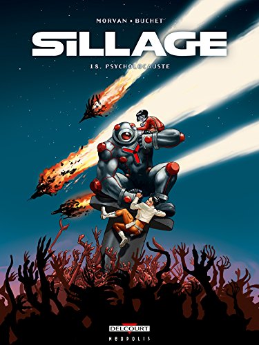 jaquette livre Sillage Tome 18 - Psycholocauste