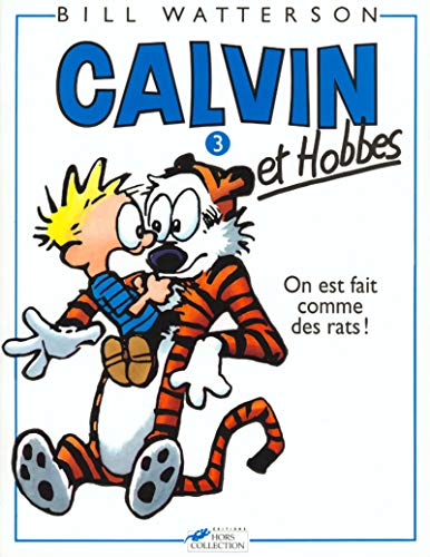 jaquette livre Calvin Et Hobbes Tome 3 - On Est Fait Comme Des Rats !