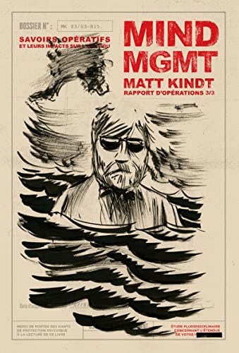 jaquette livre Mind Mgmt Rapport D'opérations Tome 3 - Savoirs Opératifs Et Leurs Impacts Sur L'individu