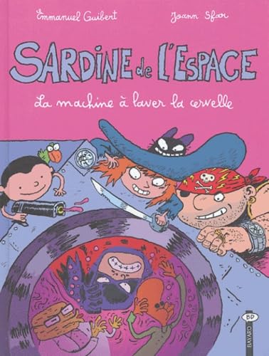 jaquette livre Sardine De L'espace Tome 3 - La Machine À Laver La Cervelle