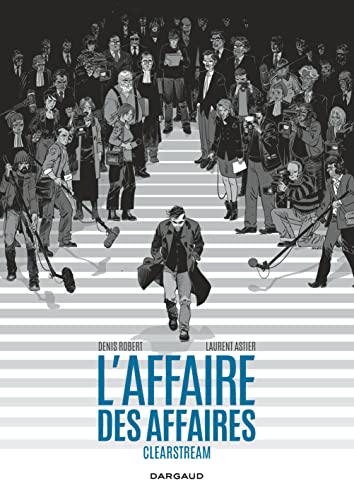 jaquette livre L'affaire Des Affaires - L'intégrale Clearstream