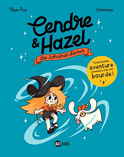 jaquette livre Cendre Et Hazel Tome 1 - Les Sorcières Chèvres