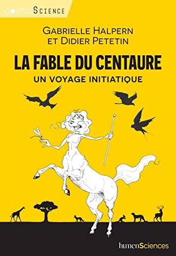 jaquette livre La Fable Du Centaure - Un Voyage Initiatique
