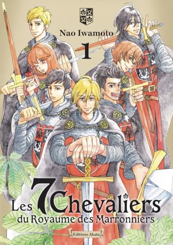 jaquette livre Les 7 Chevaliers Du Royaume Des Marronniers - Tome 1