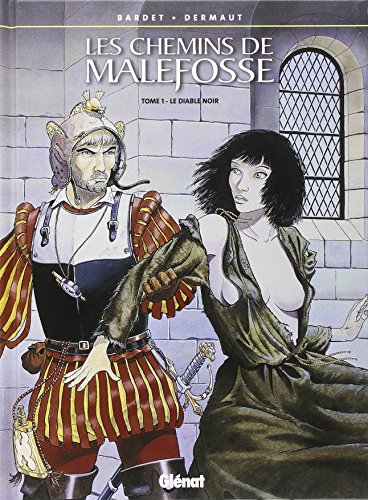 jaquette livre Les Chemins De Malefosse Tome 1 - Le Diable Noir