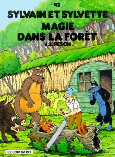 jaquette livre Sylvain Et Sylvette Tome 42 - Magie Dans La Forêt