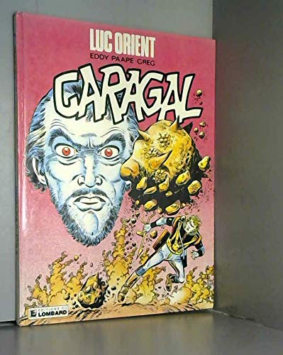 jaquette livre Luc Orient, Caragal T. 16