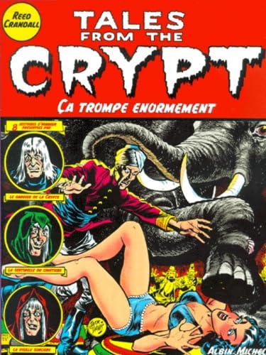 jaquette livre Tales From The Crypt Tome 10 - Ca Trompe Énormément