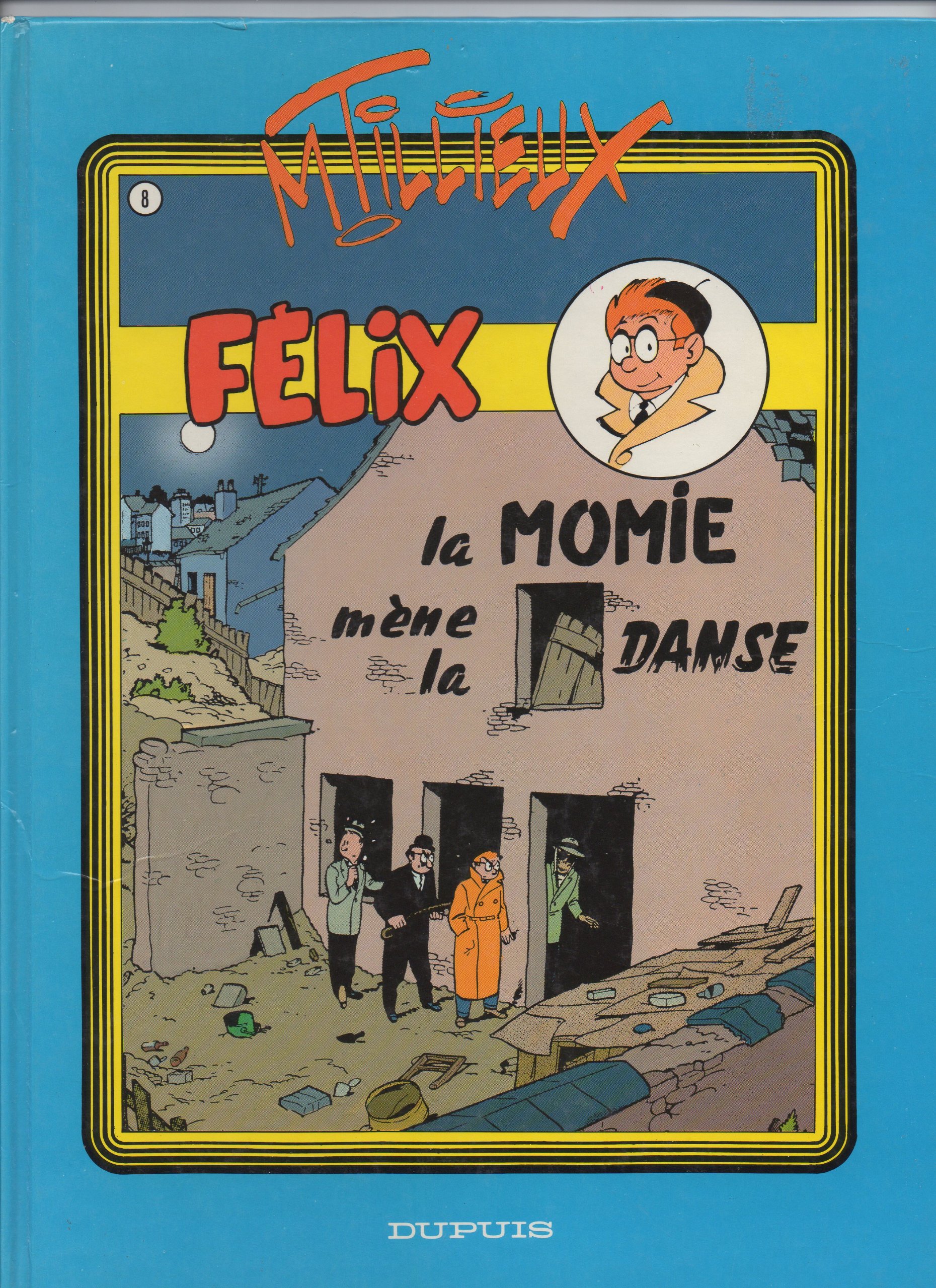 jaquette livre Les aventures de Félix N° 8 - La momie mène la danse