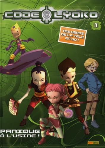 jaquette livre Code Lyoko Tome 1 - Panique À L'usine !