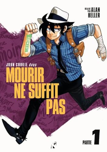 jaquette livre John Cookie Tome 1 - Mourir Ne Suffit Pas