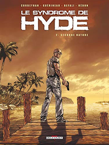 jaquette livre Le Syndrome De Hyde Tome 2 - Seconde Nature