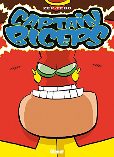 jaquette livre Captain Biceps Tome 3 - L'invulnérable