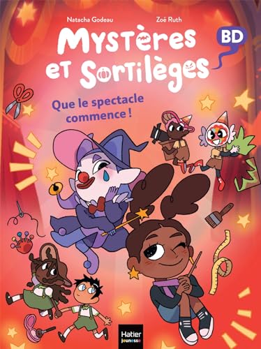 jaquette livre Mystères Et Sortilèges Tome 6 - Que Le Spectacle Commence !
