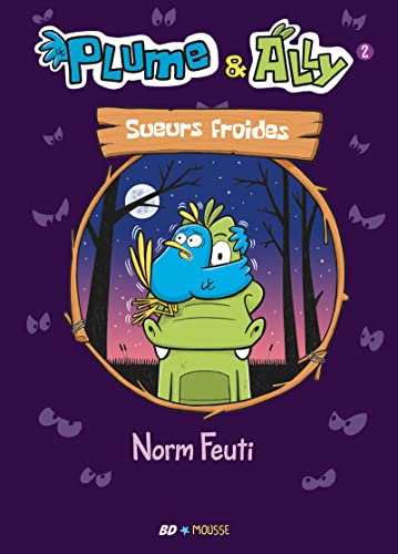 jaquette livre Plume Et Ally Tome 2 - Sueurs Froides