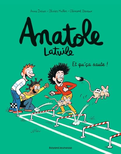 jaquette livre Anatole Latuile Tome 13 - Et Qu'ça Saute !
