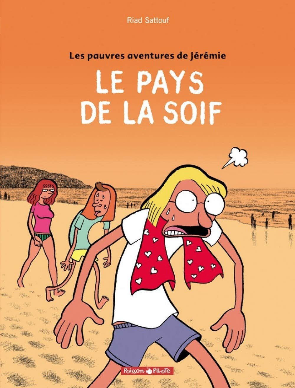jaquette livre Les Pauvres Aventures de Jérémie, tome 2 : Le Pays de la soif