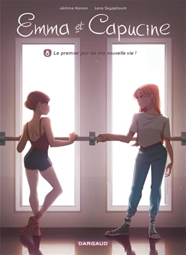 jaquette livre Emma Et Capucine Tome 8 - Le Premier Jour De Ma Nouvelle Vie !
