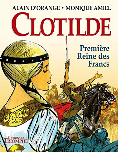 jaquette livre Clotilde - Première Reine Des Francs