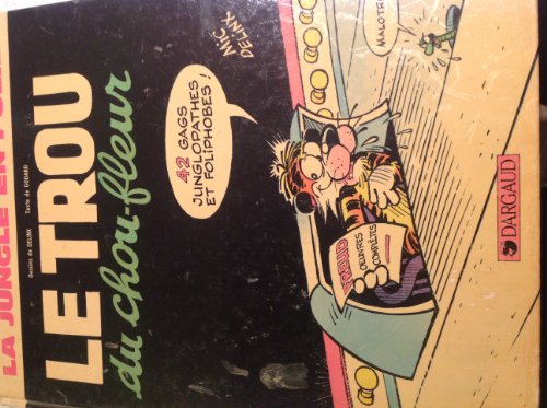 jaquette livre La Jungle en folie N° 12 - Le Trou du chou-fleur