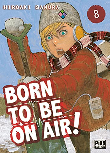 jaquette livre Born To Be On Air ! - Tome 8