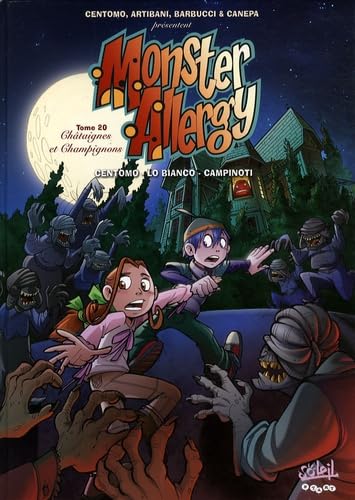 jaquette livre Monster Allergy Tome 20 - Châtaignes Et Champignons