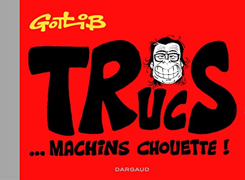 jaquette livre Trucs - Machins Chouette !