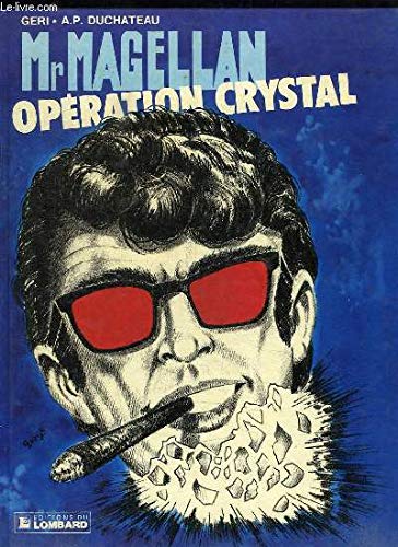 jaquette livre Mr Magellan N° 06, Operation Crystal