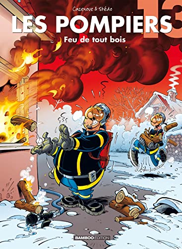 jaquette livre Les Pompiers Tome 13 - Feu De Tout Bois