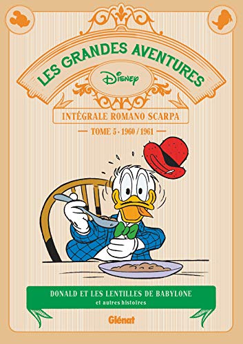 jaquette livre Les Grandes Aventures - Intégrale Romano Scarpa Tome 5 - 1960/1961 - Les Lentilles De Babylone Et Autres Histoires
