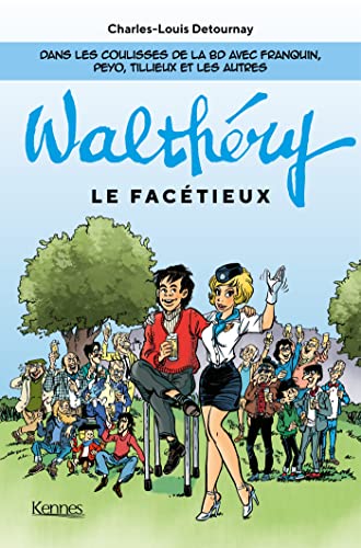 jaquette livre Walthéry Le Facétieux