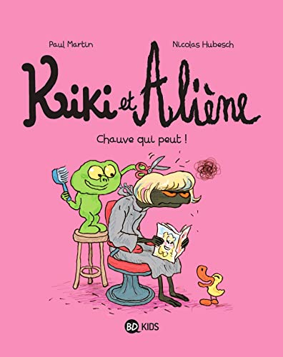jaquette livre Kiki Et Aliène Tome 7 - Chauve Qui Peut !