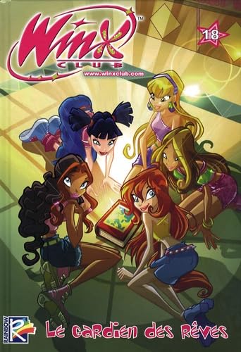 jaquette livre Winx Club Tome 18 - Le Gardien Des Rêves