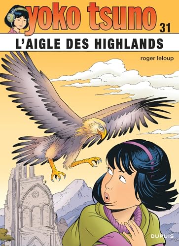 jaquette livre Yoko Tsuno Tome 31 - L'aigle Des Highlands